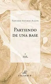 PARTIENDO DE UNA BASE
