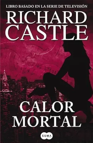 CALOR MORTAL (SERIE CASTLE  5)