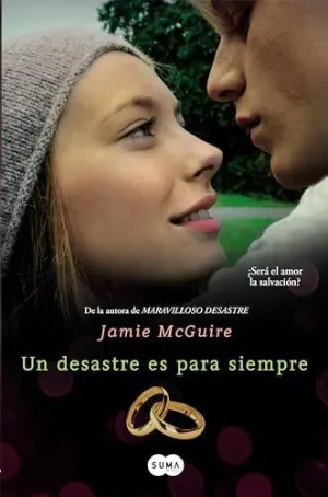 UN DESASTRE ES PARA SIEMPRE (BEAUTIFUL  3)