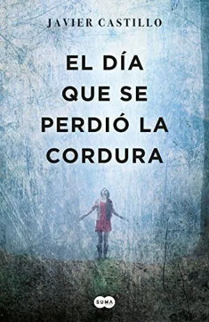 EL DIA QUE SE PERDIO LA CORDURA EL DIA QUE SE PERDIO LA CORDURA