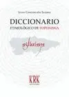 DICCIONARIO ETIMOLÓGICO DE TOPONIMIA ASTURIANA
