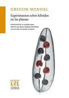 EXPERIMENTOS SOBRE HÍBRIDOS EN LAS PLANTAS EXPERIMENTOS SOBRE HÍBRIDOS EN LAS PLANTAS