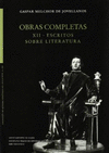OBRAS COMPLETAS. XII. ESCRITOS SOBRE LITERATURA
