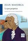 LA PAZ PERPETUA LA PAZ PERPETUA