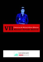 VII CONCURSO DE MICRORRELATOS MINEROS MANUEL NEVADO MADRID