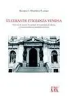 ÚLCERAS DE ETIOLOGÍA VENOSA: PROYECTO DE CREACIÓN DE UNIDADES DE TRATAMIENTO DE ÚLCERAS Y LESIONES T