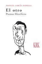 EL OTRO: POEMAS FILOSOFICOS EL OTRO: POEMAS FILOSOFICOS