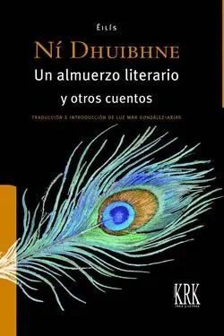 UN ALMUERZO LITERARIO Y OTROS CUENTOS