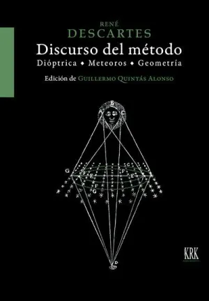 DISCURSO DEL METODO:<BR>
