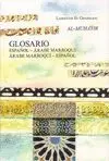 GLOSARIO ESPAÑOL-ARABE MARROQUI-ESPAÑOL: AL-MUHÂYIR.