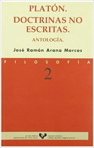 PLATÓN. DOCTRINAS NO ESCRITAS. ANTOLOGÍA