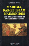 MAHOMA, DAR EL-ISLAM, MAIMONIDES
