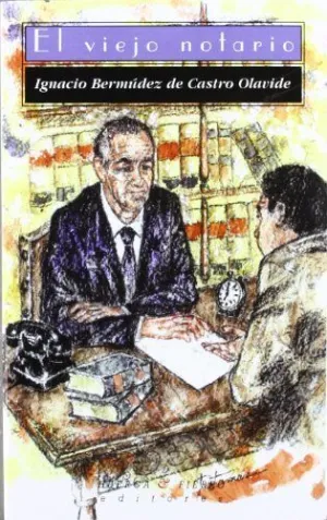EL VIEJO NOTARIO