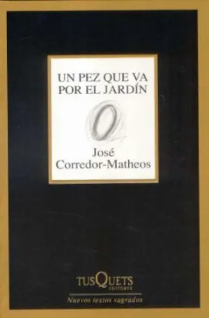 UN PEZ QUE VA POR EL JARDÍN
