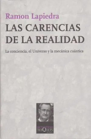 LAS CARENCIAS DE LA REALIDAD