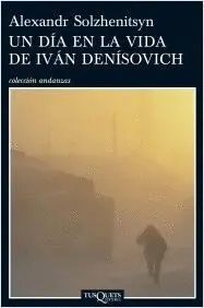 UN DÍA EN LA VIDA DE IVÁN DENÍSOVICH