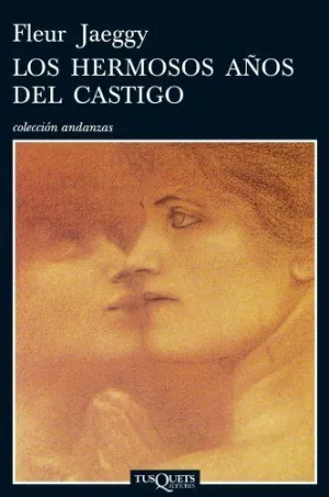 LOS HERMOSOS AÑOS DEL CASTIGO