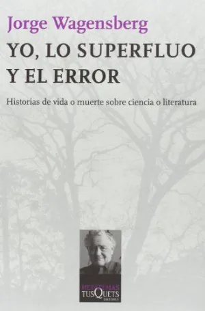 YO, LO SUPERFLUO Y EL ERROR