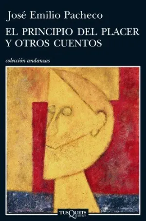 EL PRINCIPIO DEL PLACER Y OTROS CUENTOS