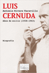 LUIS CERNUDA: AÑOS DE EXILIO (1938-1963)