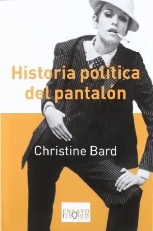 HISTORIA POLÍTICA DEL PANTALÓN
