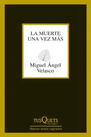 LA MUERTE UNA VEZ MÁS