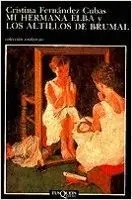 MI HERMANA ELBA Y LOS ALTILLOS DE BRUMAL
