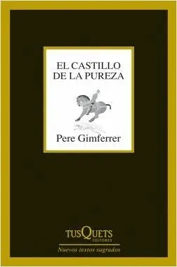 EL CASTILLO DE LA PUREZA