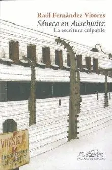 SÉNECA EN AUSCHWITZ
