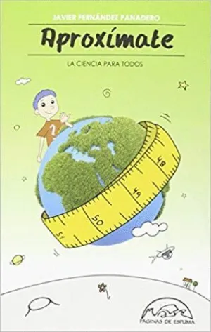 APROXÍMATE: LA CIENCIA PARA TODOS