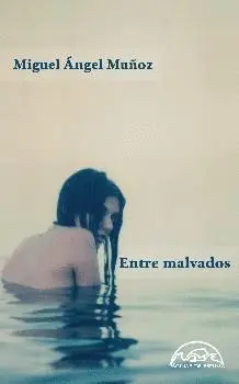 ENTRE MALVADOS ENTRE MALVADOS