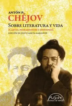 SOBRE LITERATURA Y VIDA. CARTAS, OPINIONES Y PENSAMIENTOS