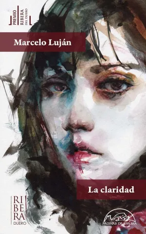 LA CLARIDAD (VI PREMIO RIBERA DEL DUERO)<BR>
