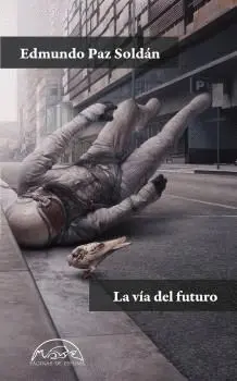 LA VÍA DEL FUTURO.