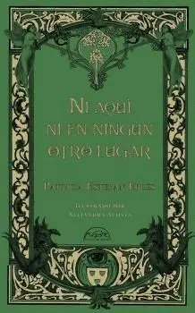 NI AQUÍ NI EN NINGÚN OTRO LUGAR.