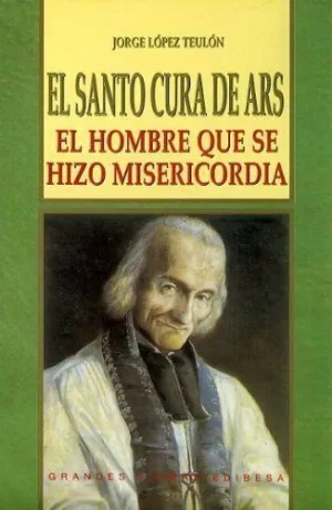 SANTO CURA DE ARS, EL