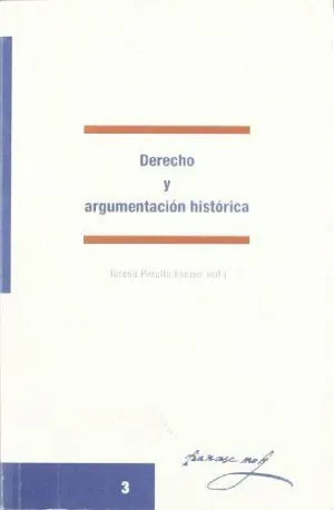 DERECHO Y ARGUMENTACIÓN HISTÓRICA