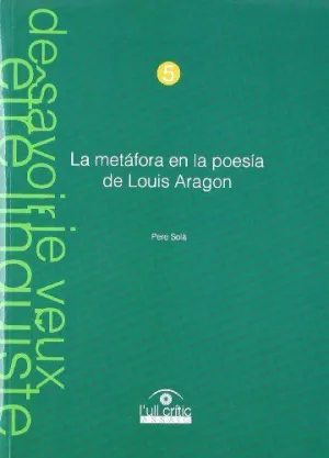LA METÁFORA EN LA POESÍA DE LOUIS ARAGON.