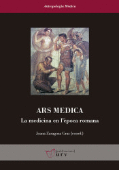 ARS MEDICA: LA MEDICINA EN L´ÈPOCA ROMANA