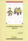 LA LITERATURA INFANTIL EN EL SIGLO XXI
