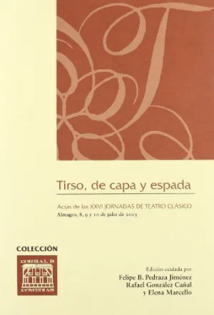 TIRSO DE CAPA Y ESPADA