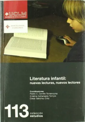 LITERATURA INFANTIL: NUEVAS LECTURAS, NUEVOS LECTORES