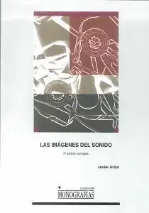 LAS IMÁGENES DEL SONIDO : <BR>