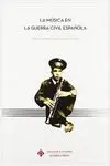 LA MÚSICA EN LA GUERRA CIVIL ESPAÑOLA