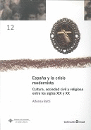 ESPAÑA Y LA CRISIS MODERNISTA : <BR>