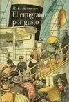 EMIGRANTE POR GUSTO, EL