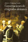 CONVERSACIONES DE EMIGRADOS ALEMANES (CLASICA)