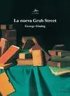 NUEVA GRUB STREET, LA (CLASICA MAIOR)