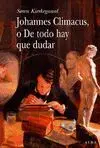 JOHANNES CLIMACUS O DE TODO HAY QUE DUDAR (CLASICA)