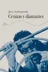 CENIZAS Y DIAMANTES (CLASICOS MODERNOS)